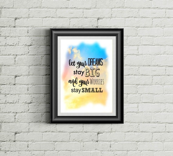 Deje Que Sus Suenos Estancia Grandes Y Sus Preocupaciones Etsy