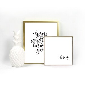 Calligraphy Home Is Wherever Im With You /I Love Us Digital Print Bundle/Wall Art/Digital Download/Entryway Art/Living Room Art Prints