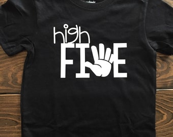 High Five 5th Birthday Boy Shirt Boys Birthday Outfit Theme Custom 5th Birthday Shirt Fifth Birthday Outfit High Five Top