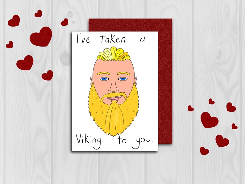 I/'ve taken a Viking to you