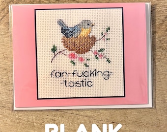 Fan-fucking-tastic cross stitch printed note card / cute bird feminine card / sarcasm sass greeting card