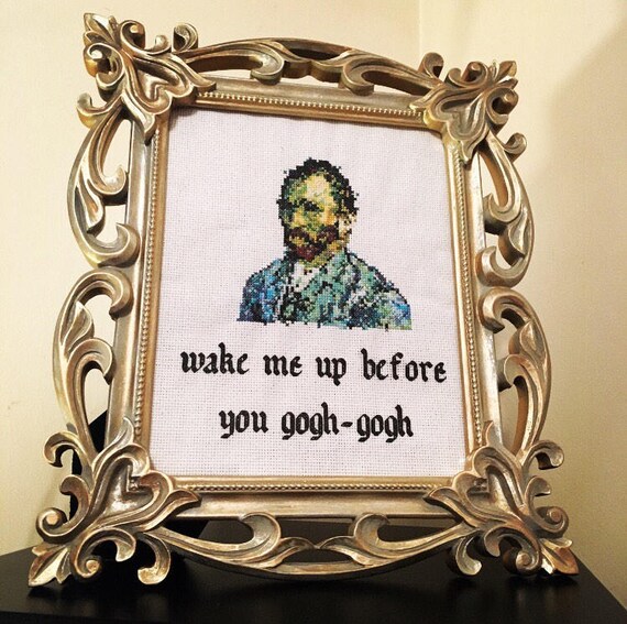 Finished Framed Wake Me Up Before You Gogh Gogh Etsy etsy