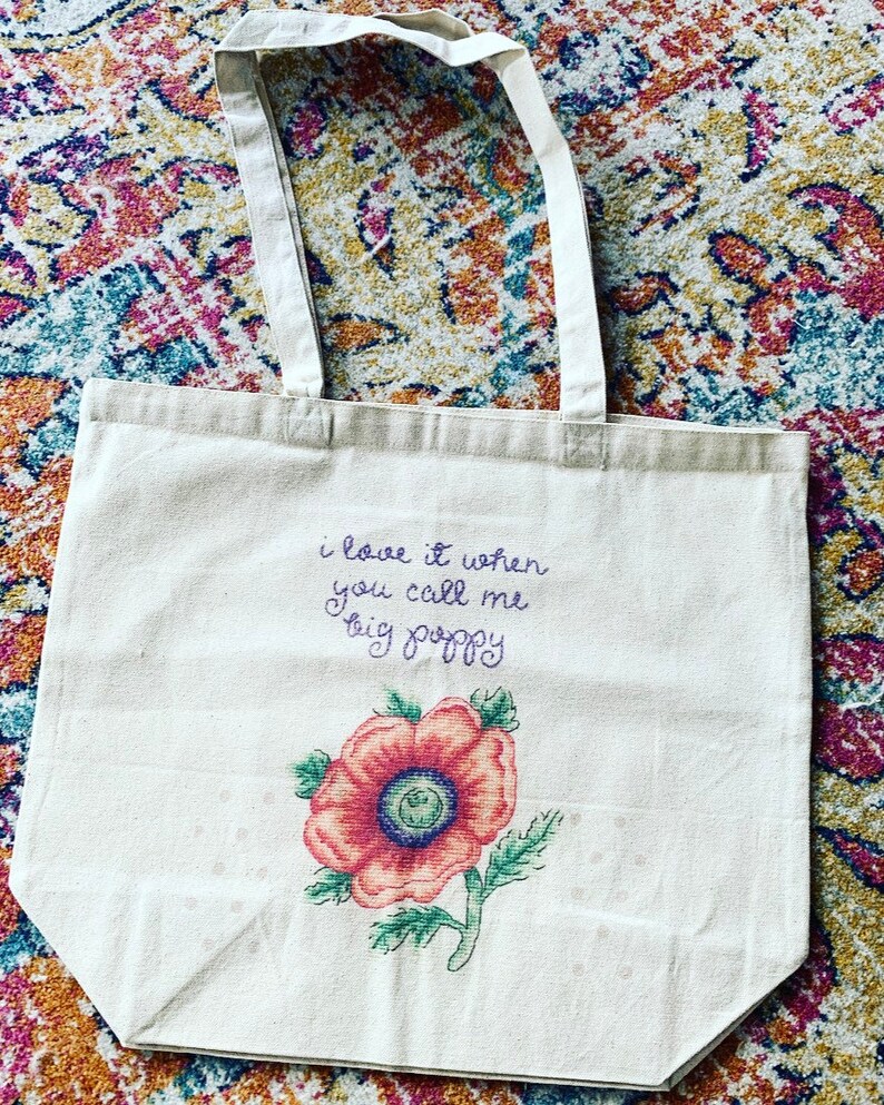 I Love It When You Call Me Big Poppy / original embroidery art cross stitch printed bag / 90s music / gusseted cotton reusable tote image 2