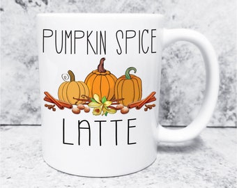 Pumpkin Spice Latte Fall Coffee Mug- 3 Sizes Available