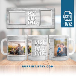 Best dad ever mug PNG, Father Day mug for 2 pictures, Digital template for sublimation in Mugs, Happy Fathers Day mug, gift for dad