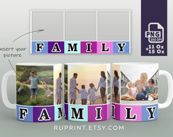 Family photo collage mug wrap png, 11 &15 Oz Family mug template, Digital template for sublimation, Mug Design Template, Family quote Mug
