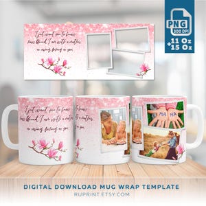Diseño de taza para mamá, envoltura de taza con foto personalizada (PNG), plantilla de taza con foto de flores de 11 oz y 15 oz, plantilla de envoltura de taza personalizada, collage de fotos por sublimación