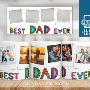 Best Dad ever mug personalized with photo, Digital template for sublimation, Happy Fathers day mug wrap