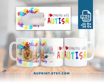 Autism mug, Autism png wrap for mug with photo, Autism mom photo mug png, Digital template for sublimation, Autism awareness cup