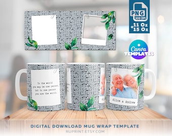 Könnte beinhalten: Eine digitale Download-Mug-Wrap-Vorlage mit einem schwarz-weißen Tupfenmuster und grünen Blättern. Die Vorlage enthält zwei Platzhalter für Fotos und ein Zitat, das lautet: "Für die Welt bist du vielleicht eine Person, aber für eine Person bist du die Welt."