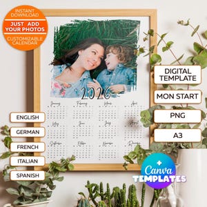 Könnte beinhalten: Gerahmter Kalender für 2026 mit einem Foto von Mutter und Kind. Der Kalender ist anpassbar und enthält den Text "Sofort-Download" und "Füge einfach deine Fotos hinzu". Weitere Texte: "Digitalvorlage", "Monatsbeginn", "PNG" und "A3".