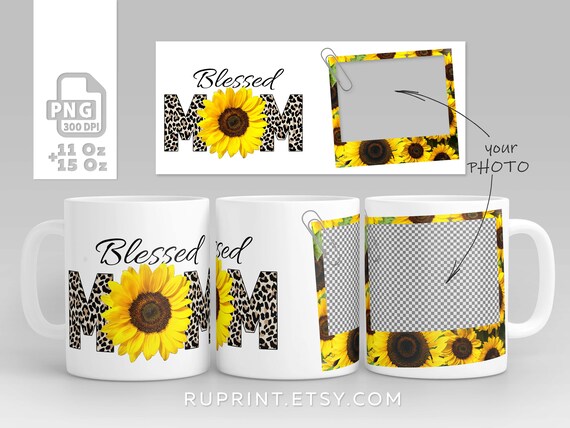 Blessed Mom mug png, Blessed Mama sunflower mug wrap, Photo mug wrap png, 11 Oz and 15 Oz photo mug template