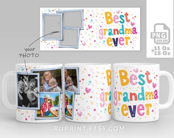 Tazza personalizzata Best Grandma Ever, tazza con foto PNG, tazza con foto, modello digitale per sublimazione in tazze, design per sublimazione tazze