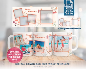 Sweet Moments Photo Collage Mug Wrap PNG, 4 photo frame mug, Picture mug template, Photo mug sublimation design