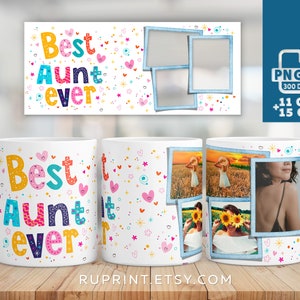 Best Aunt ever mug personalized, 3 Photo mug png, Mug with picture, Digital template for sublimation in Mugs, Mug sublimation designs