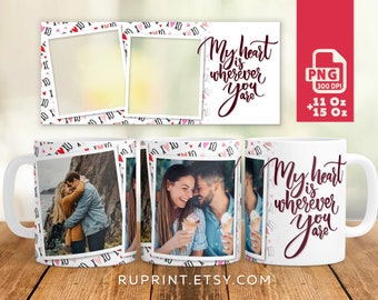 Könnte beinhalten: Eine weiße Keramiktasse mit einem Design aus roten Herzen und dem Text "My heart is wherever you are" in Maroon. Die Tasse hat ein Foto eines Paares auf der Vorderseite, mit einem zweiten Foto des Paares auf der Rückseite. Die Tasse ist 11 Unzen.