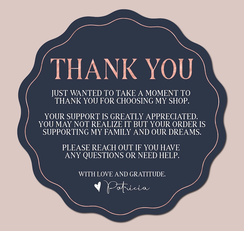 May include: A navy blue thank you card with a pink, metallic, handwritten message. The text reads "Thank You" in large letters, followed by a message expressing gratitude for customer support and a personal message from Patricia.