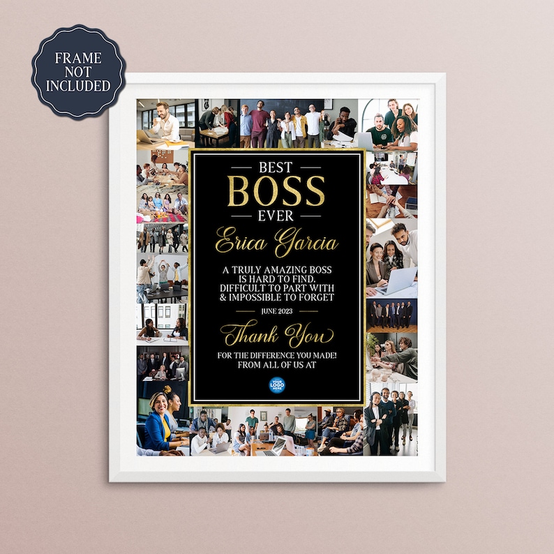 May include: A collage of photos with a black and gold banner that reads "Best Boss Ever Erica Garcia". The banner also includes the text "A truly amazing boss is hard to find. Difficult to part with & impossible to forget. June 2023. Thank you for the difference you made! From all of us at [logo]"