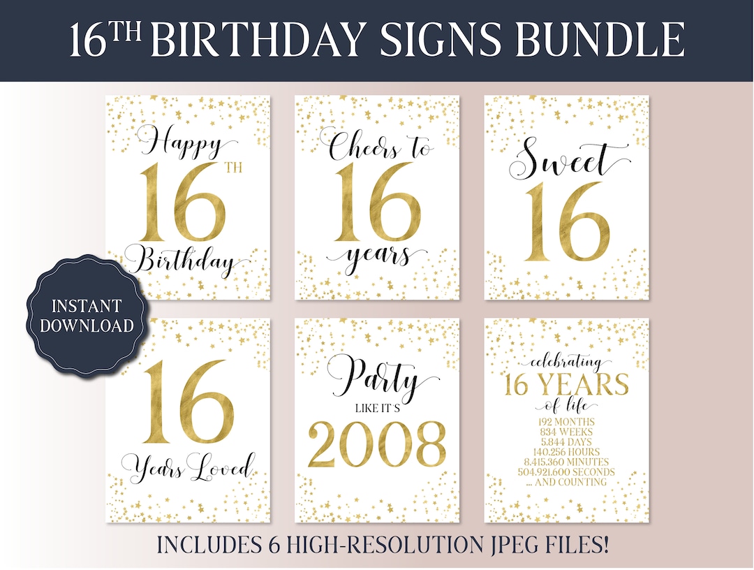16th Birthday Printable Signs Bundle White &amp; Gold Sweet 16 Birthday ...