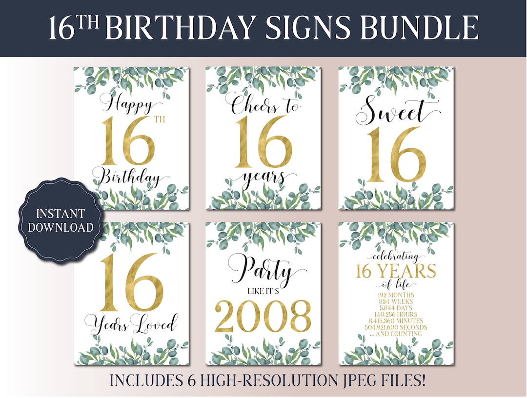 16th Birthday Printable Signs Bundle Eucalyptus Leaves Sweet 16 ...