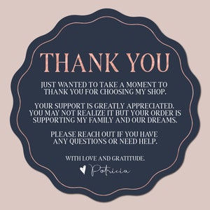 May include: A navy blue thank you card with a rose gold border and text. The card says "Thank You" and includes a message expressing gratitude for customer support. The card is signed "Patricia".