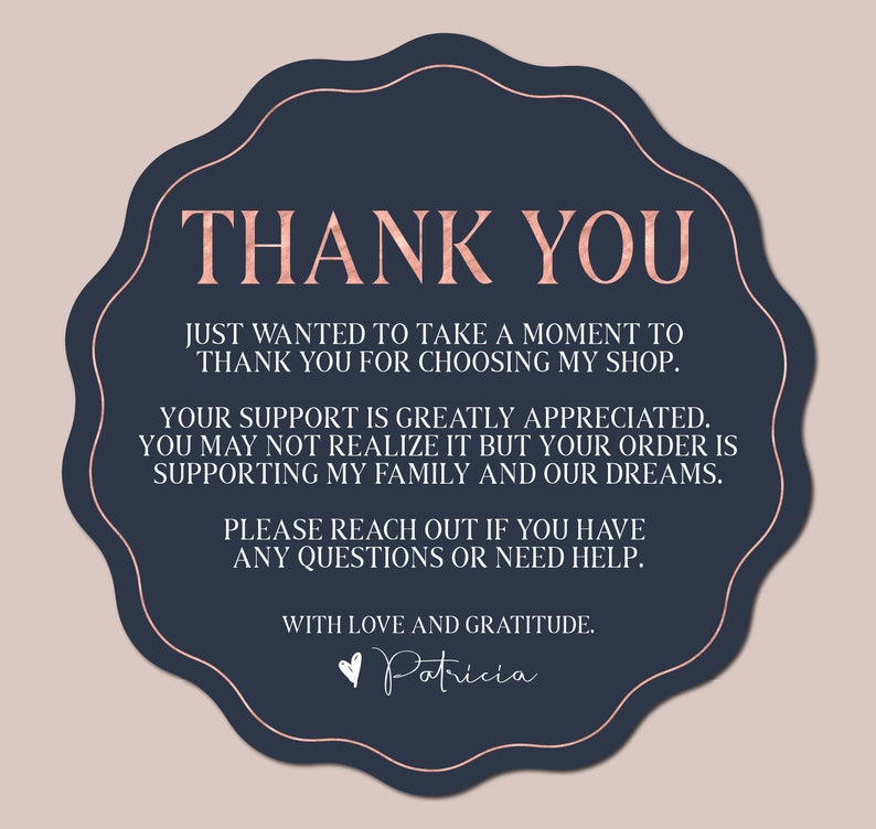 May include: A navy blue thank you card with a rose gold border and text. The card says "Thank You" and includes a message expressing gratitude for customer support. The card is signed "Patricia".