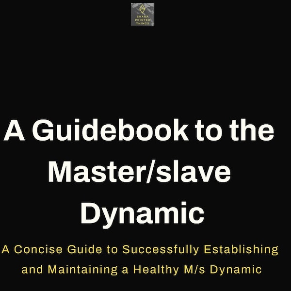 DIGITAL COURSE - A Guidebook to the Master/slave Dynamic