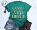 Sassy Little Lassie, St Patricks Day Shirt Women, St Patricks Day Shirt, Women's St Patricks Day Shirt, St Paddys Day Shirt, Shamrock (SPD) 