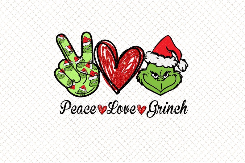 Download Peace Love Grinch Grinch Green Svg Grinch Svg Grinch | Etsy