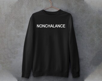 NONCHALANCE Sweater / Schitt Creek 