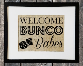 BUNCO Burlap Print for Ladies Girls Night Out Bunco Group Decoration Idea Decor Ideas Game Night Welcome Bunco Babes with Dice Bunko PRINT