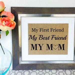 MOTHERS DAY Gift Personalized Mother's Day Gifts Unique Gift Ideas for Mom Best Friend Burlap Print Sign Present for Mom Birthday Gift image 2