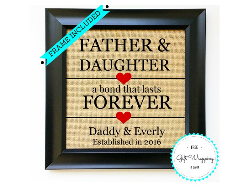 FRAME INCLUDED Fathers Day Gift for Dad Father/'s Day Gifts for Daddy Father Gift from Daughter Love Bond Personalized Unique Birthday Ideas