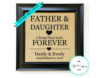 FRAME INCLUDED Fathers Day Gift for Dad Father's Day Gifts for Daddy Father Gift from Daughter Love Bond Personalized Unique Birthday Ideas