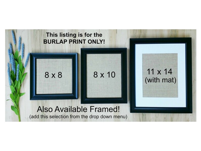 Puede incluir: Tres marcos de fotos negros con inserciones de arpillera. Los marcos miden 20,32 x 20,32 cm, 20,32 x 25,4 cm y 27,94 x 35,56 cm con un passe-partout. El texto "This listing is for the BURLAP PRINT ONLY!" est&aacute; en la parte superior de la imagen. El texto "Also Available Framed! (add this selection from the drop down menu)" est&aacute; en la parte inferior de la imagen.