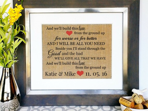 Wedding Gift Couple Engagement Gifts For Couples Bridal Shower Present Dan Shay From The Ground Up Song Lyrics Personalized Sign Quote Art - 