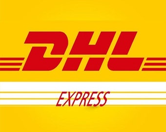 DHL Express Shipping, Worldwide Service, Shipping Upgrade, Upgrade Express Shipping, Guarante Shipping with Additional Payment
