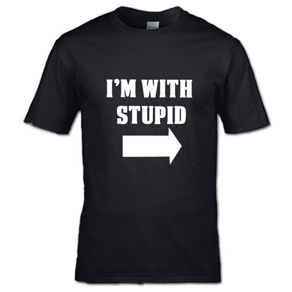 stupid t shirts