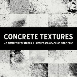 Concrete Texture Pack - Grunge Textures, Distressed Textures, Vintage Texture, Bitmap Textures, Vector Textures, Brutalism, Noise Textures