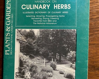 Culinary Herbs  - Herb Garden Design Made Easy - 1982 Vol 38 no 2 Summer -  Home Gardens - Learn the Basics of Growing - Identification