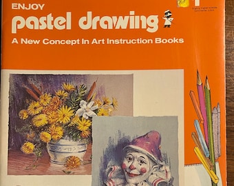 Pastel Drawing: Enjoy - A New Concept in Art Instruction Books - 1972- Book No 15, Technique, Guide color -  Lessons - Sketching