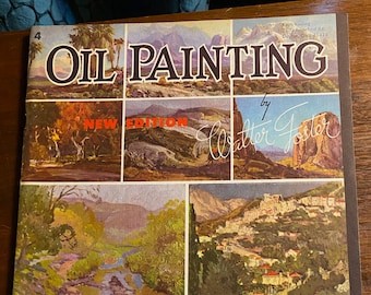 Oil Painting New Edition - Walter Foster 4 -   Art Instruction Technique Method Lessons - Material and How to Paint In Oils