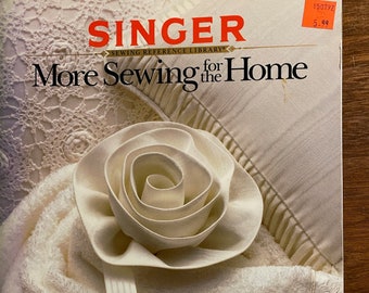 Singer Sewing Reference Library More Sewing for the Home - Tips / Techniques 1987 Learn to sew - Instructions - Curtain, Drapes, Bed etc
