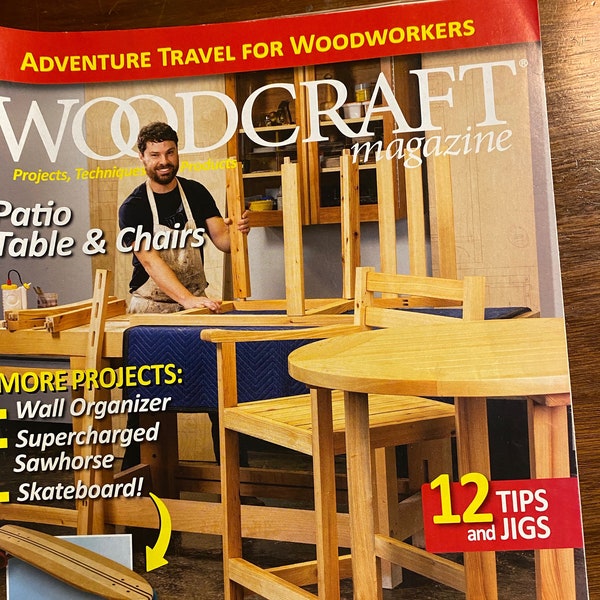 Woodcraft  Magazine for Woodworking: Vol. 12 No 71 June / July 2016 - Woodworker Plans - Patio Table & Chairs, Skateboard, Wall Cabinet