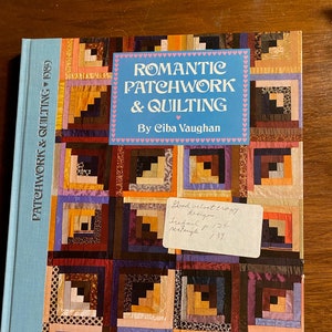 Romantic Patchwork & Quilting - Step by Step - Ciba Vaughan - 1989 - Introduction Beginners / Basics  - Patterns - Templates