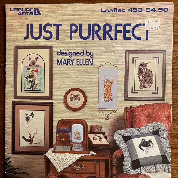 Just Perrfect - Kittens and Cats - Mary Ellen - Leisure Arts #453 - Counted Thread Cross Stitch Patterns Various projects -  1986