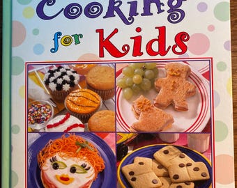 Cooking for Kids - 2002 - Cooking Collection Recipes - Fun Food for Children -  Cookbook -  - snacks & more