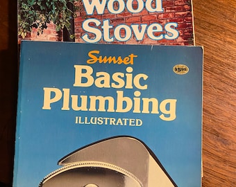 Sunset Guides Choose 1) Basic Plumbing or 2) Wood Stoves -  1983 / 1979, minor repairs guide, - Heating with Wood