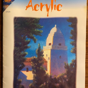 Começando no acrílico: como desenhar e pintar Walter Foster HT273 - Ken Goldman - Lições do guia de técnica de instrução artística - 1999
