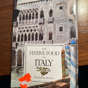 The Festive Food Of Italy - Kochbuch/Rezepte Italienisch - Maddalena Bonino - 1991 - Italienische Küche